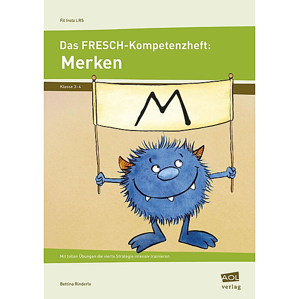 Fit trotz LRS - Grundschule / Das FRESCH-Kompetenzheft: Merken, Bettina Rinderle