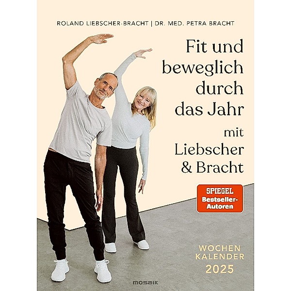 Fit und beweglich durch das Jahr mit Liebscher & Bracht 2025, Petra Bracht, Roland Liebscher-Bracht
