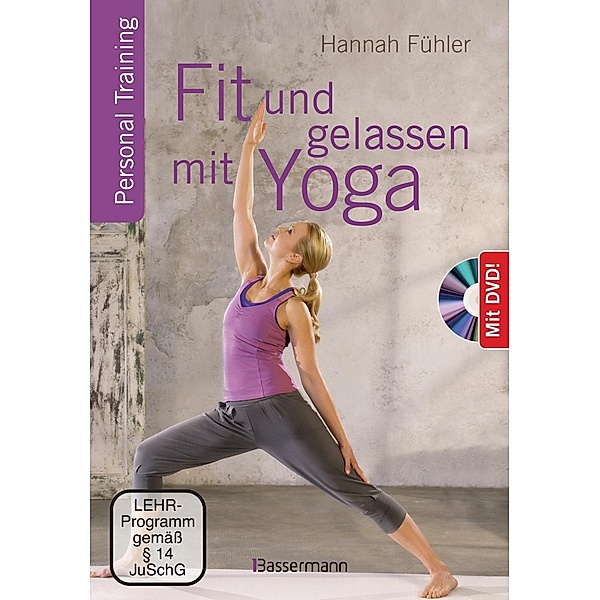 Fit und gelassen mit Yoga, m. DVD, Hannah Fühler