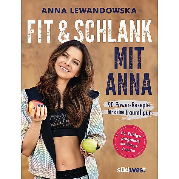 Fit und schlank mit Anna, Anna Lewandowska