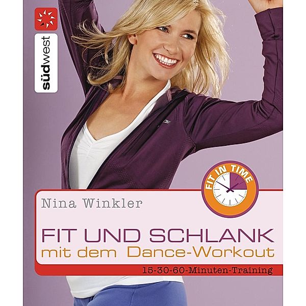 Fit und schlank mit dem Dance-Workout, Nina Winkler