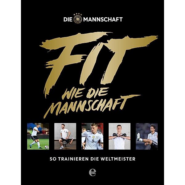 Fit wie die Mannschaft, Die Mannschaft, Nicklas Dietrich, Yann-Benjamin Kugel