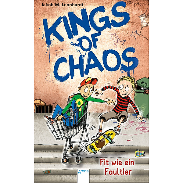 Fit wie ein Faultier / Kings of Chaos Bd.2, Jakob M. Leonhardt