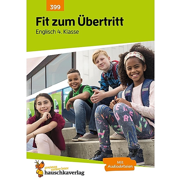 Fit zum Übertritt - Englisch 4. Klasse / Lernzielkontrollen, Tests und Proben Bd.25, Helena Heiß