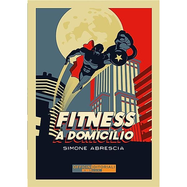 Fitness a domicilio / Narrativa universale Bd.75, Simone Abrescia