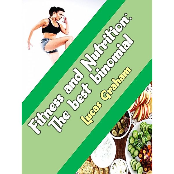 Fitness and Nutrition The best binomial (1) / 1, Lucas Graham