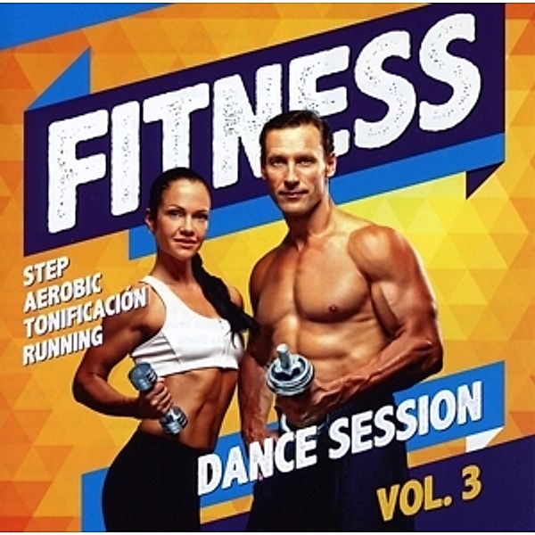 Fitness Dance Session Vol.3, Diverse Interpreten