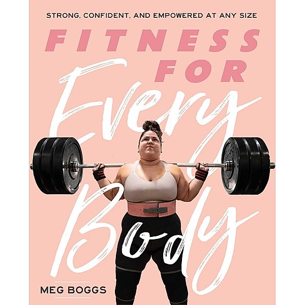 Fitness for Every Body, Meg Boggs