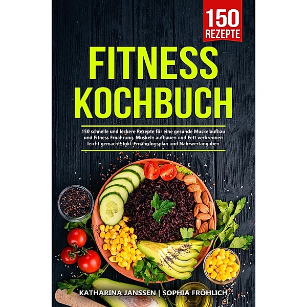 Fitness Kochbuch, Katharina Janssen, Sophia Fröhlich