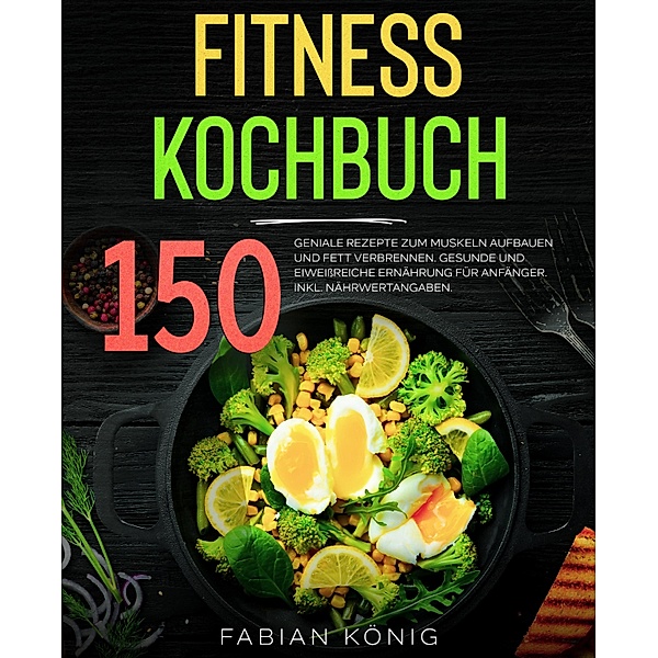 Fitness Kochbuch, Fabian König