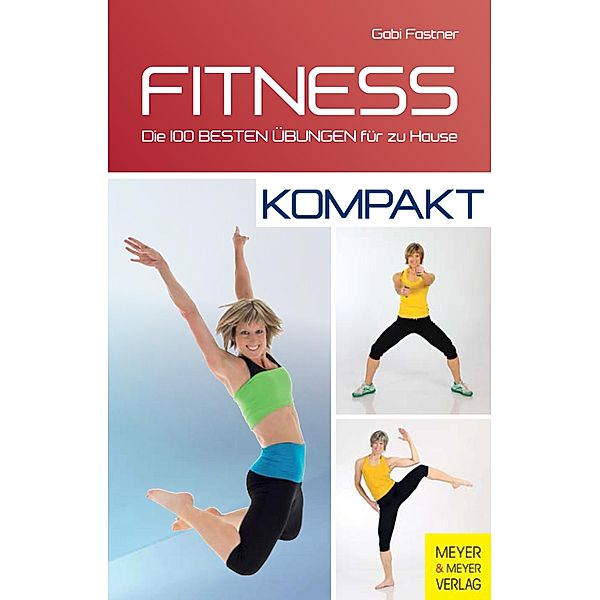 Fitness - kompakt / Kompakt, Gabi Fastner