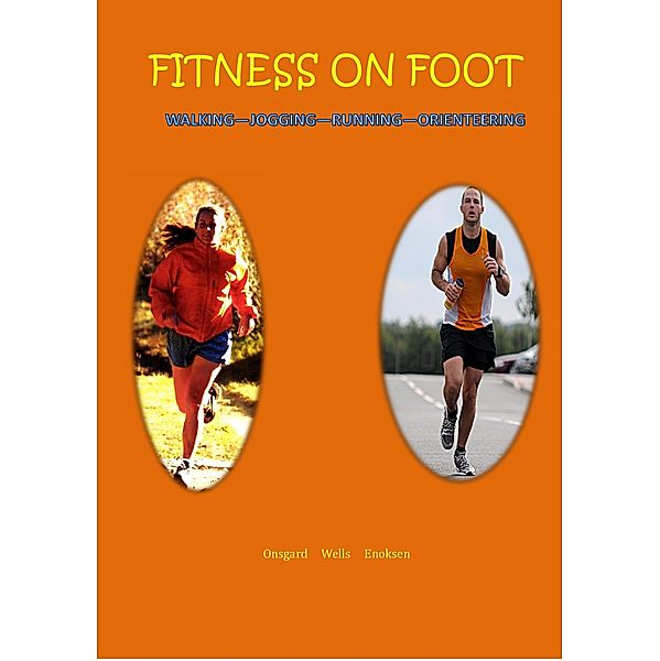 Fitness on Foot (The $6 Sports Series, #9) / The $6 Sports Series, Eldin Onsgard, Chris Wells, Eystein Enoksen