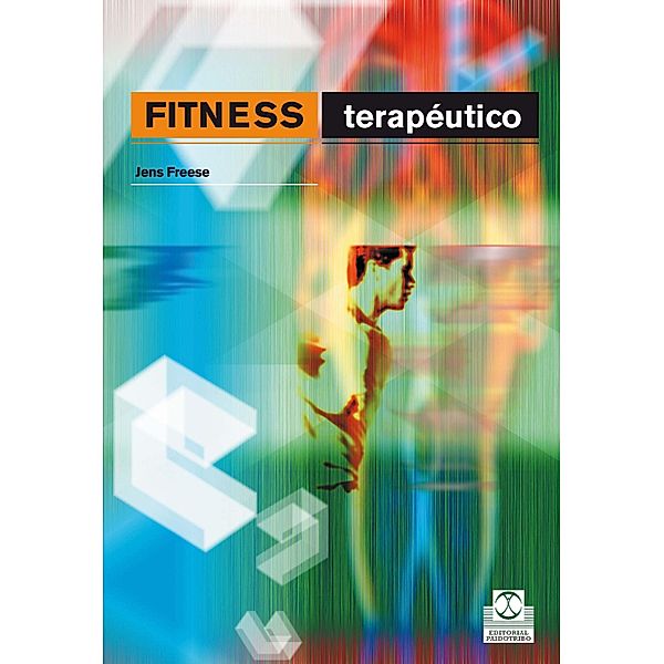 Fitness terapéutico (Bicolor) / Medicina Deportiva, Jens Freese