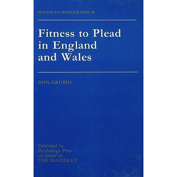 Fitness To Plead In England And Wales, Donald Grubin