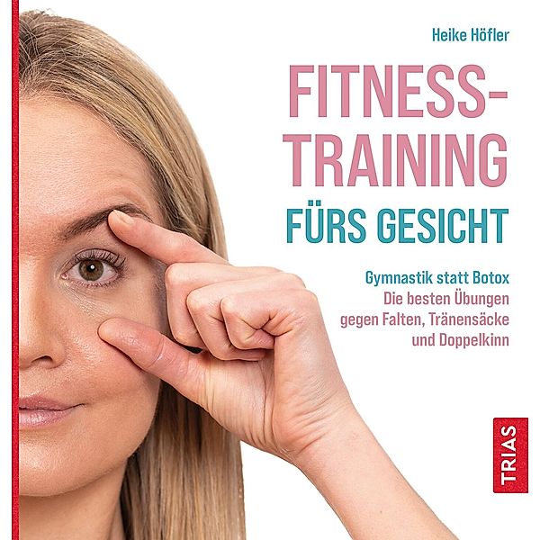 Fitness-Training fürs Gesicht, Heike Höfler