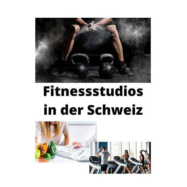 Fitnessstudios in der Schweiz