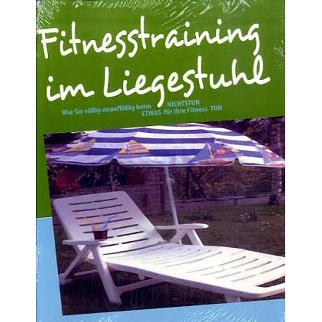 Fitnesstraining im Liegestuhl Buch bei Weltbild.ch bestellen