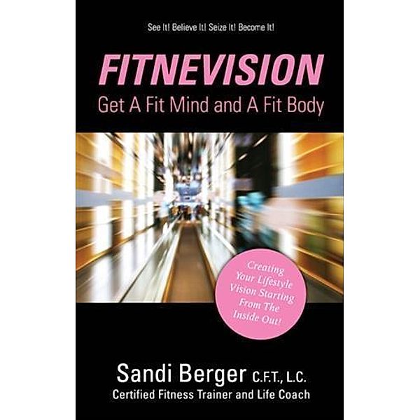 Fitnevision, Sandi Berger