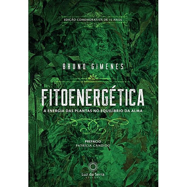 Fitoenergética - Edição Comemorativa de 15 anos, Bruno Gimenes