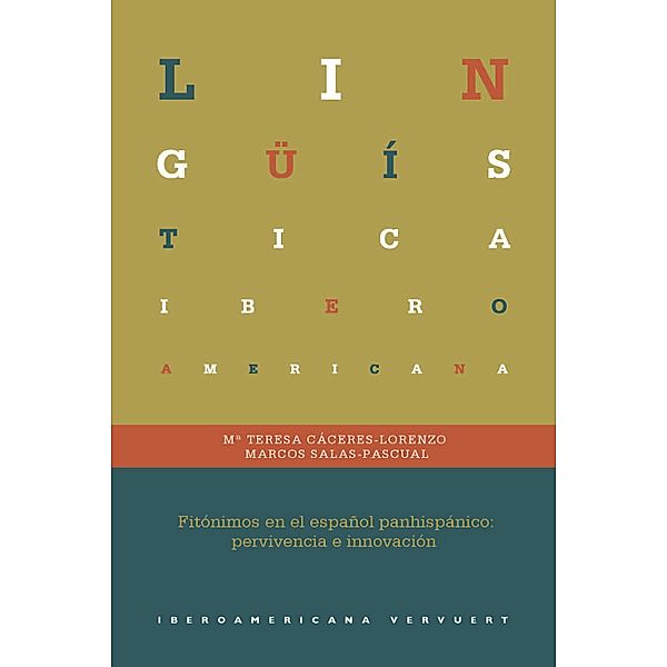 Fitónimos en el español panhispánico / Lingüística Iberoamericana Bd.80, María-Teresa Cáceres-Lorenzo, Marcos Salas-Pascual