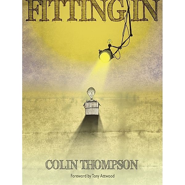 Fitting In, Colin Thompson