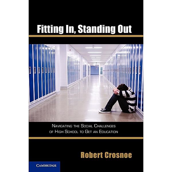 Fitting In, Standing Out, Robert Crosnoe