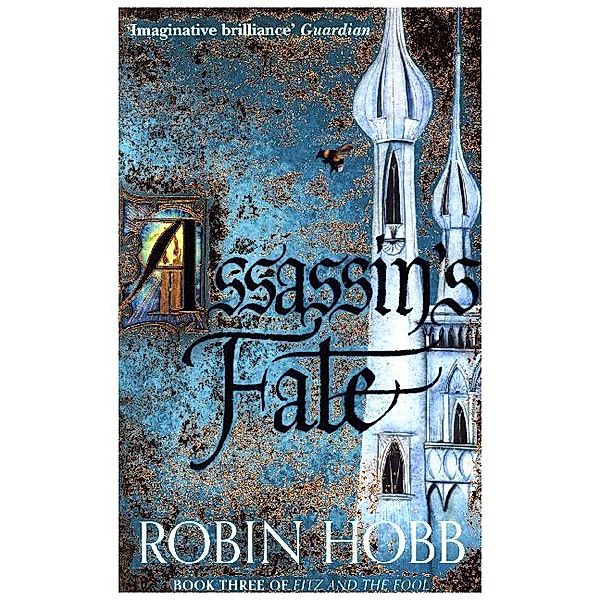 Fitz and the Fool / Book 3 / Assassin's Fate, Robin Hobb