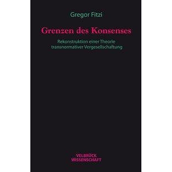 Fitzi, G: Grenzen des Konsenses, Gregor Fitzi