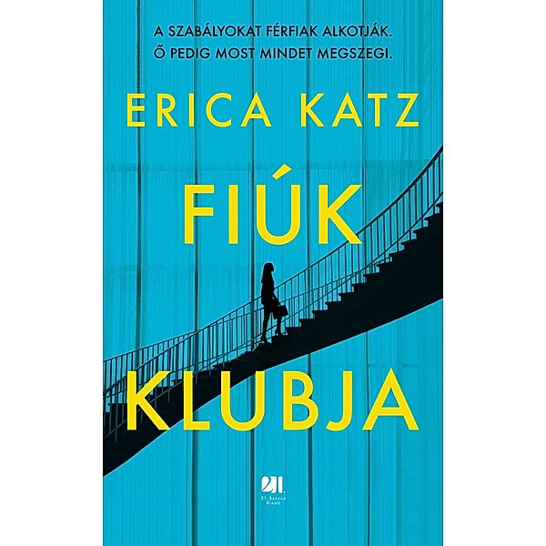 Fiúk klubja, Erica Katz