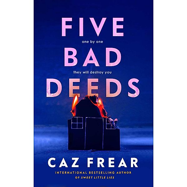 Five Bad Deeds, Caz Frear