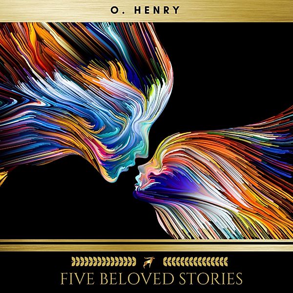 Five Beloved Stories by O. Henry, O. Henry
