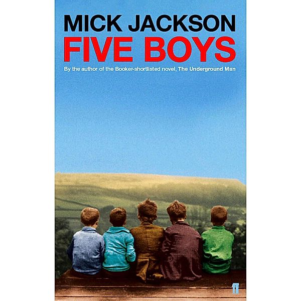 Five Boys, Mick Jackson
