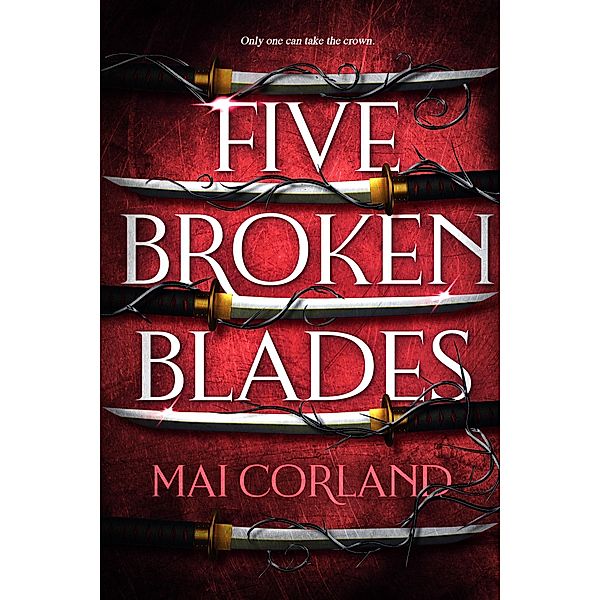 Five Broken Blades / The Broken Blades, Mai Corland