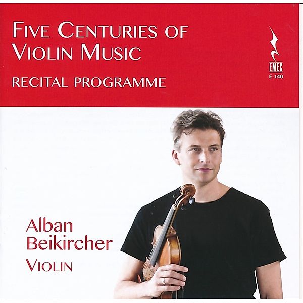 Five Centuries of Violin Music, Alban Beikircher, Matteo Andreini, J Jáuregui