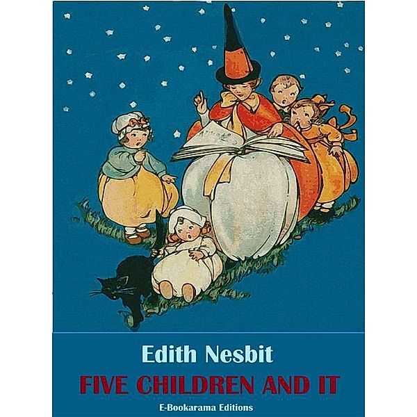 Five Children and It, Edith Nesbit