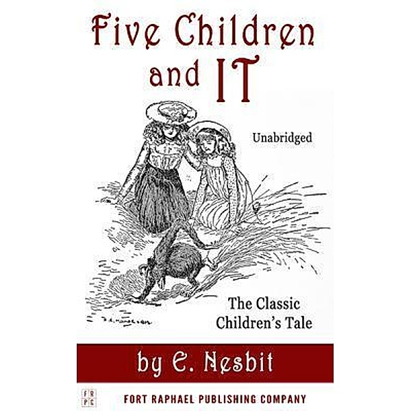 Five Children and It / Ft. Raphael Publishing Company, E. Nesbit