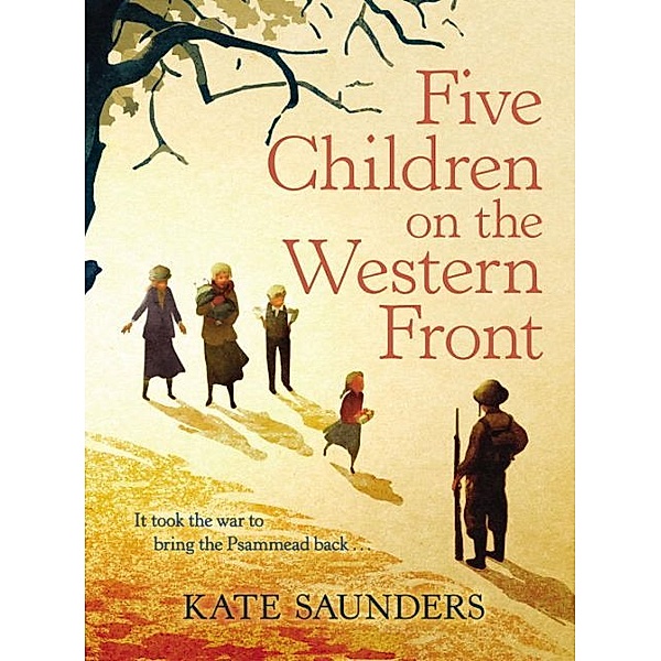 Five Children on the Western Front, Kate Saunders