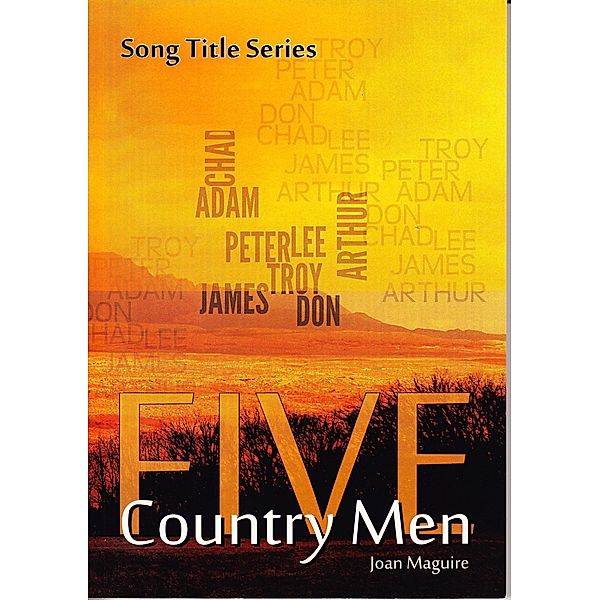 Five Country Men (Song Title Series, #7) / Song Title Series, Joan Maguire