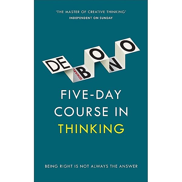 Five-Day Course in Thinking, Edward De Bono