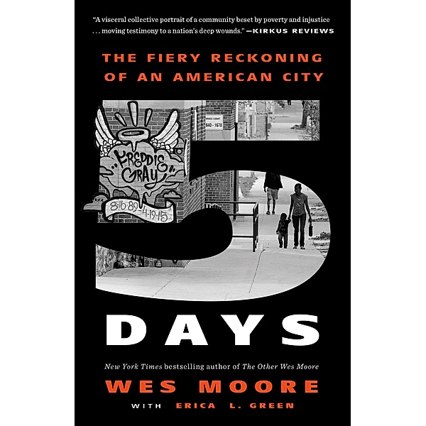 Five Days, Wes Moore, Erica L. Green