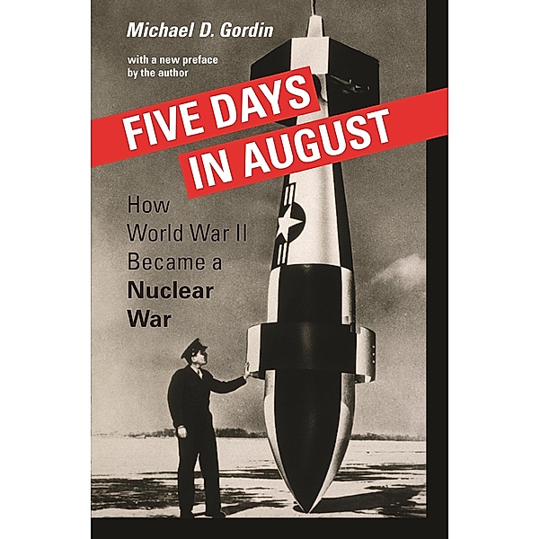 Five Days in August, Michael D. Gordin