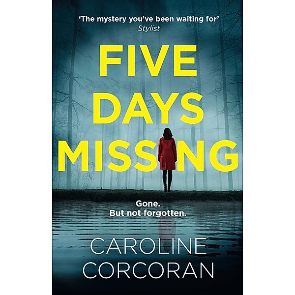 Five Days Missing, Caroline Corcoran