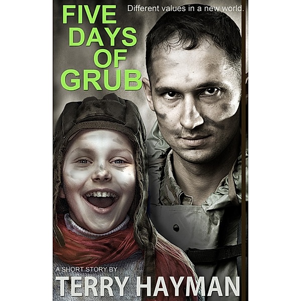 Five Days of Grub, Terry Hayman