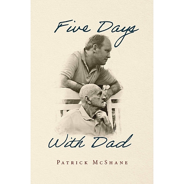Five Days With Dad, Patrick McShane