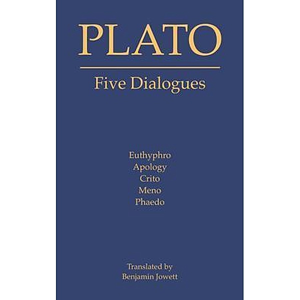 Five Dialogues, Plato