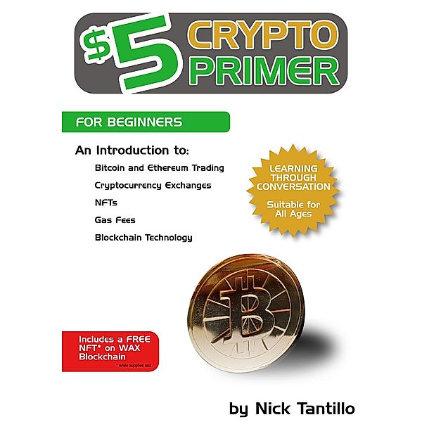 Five Dollar Crypto Primer, Nick Tantillo
