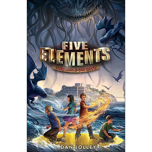Five Elements: The Shadow City / Five Elements, Dan Jolley