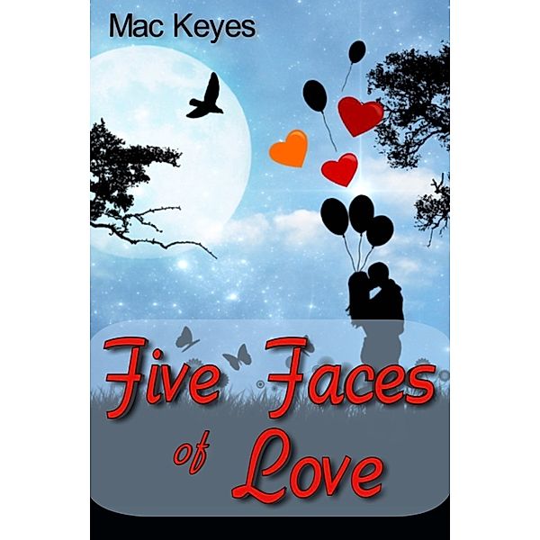 Five Faces of Love, Mac Keyes