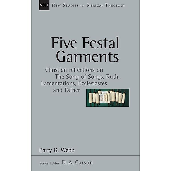 Five Festal Garment, Barry G. Webb
