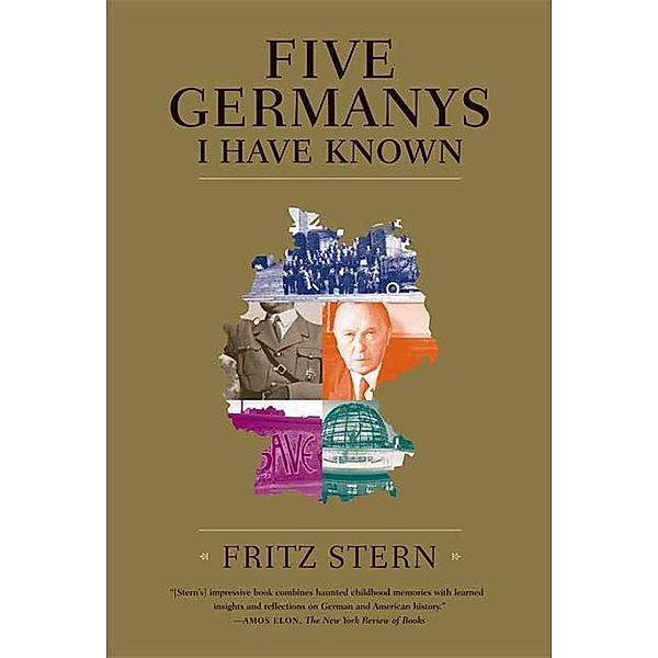 Five Germanys I Have Known, Fritz Stern